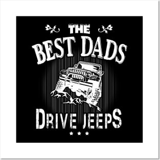 The Best Dads Drive Jeeps Father's Day Gift Papa Jeep Posters and Art